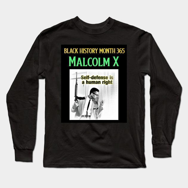 Malcolm X Self-Defense Long Sleeve T-Shirt by Black Expressions